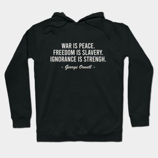 George Orwell - War is Peace Hoodie